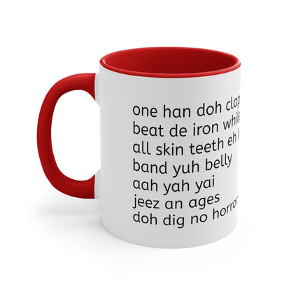 Trinidad slang Coffee Mug, 11oz