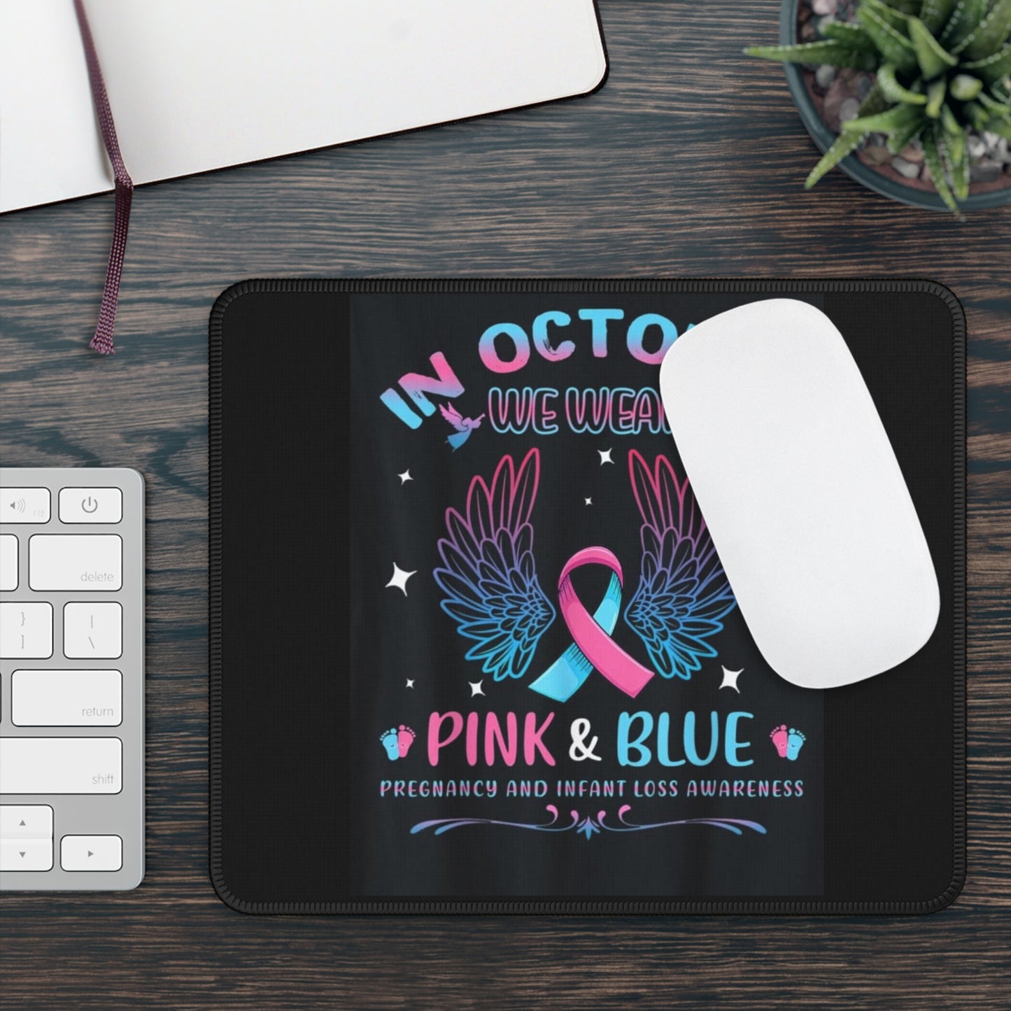 Mouse Pads- Breast Cancer & Infant Loss Awareness