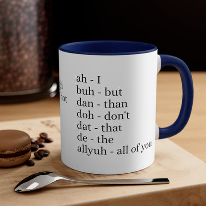 Trinidad slang Coffee Mug, 11oz