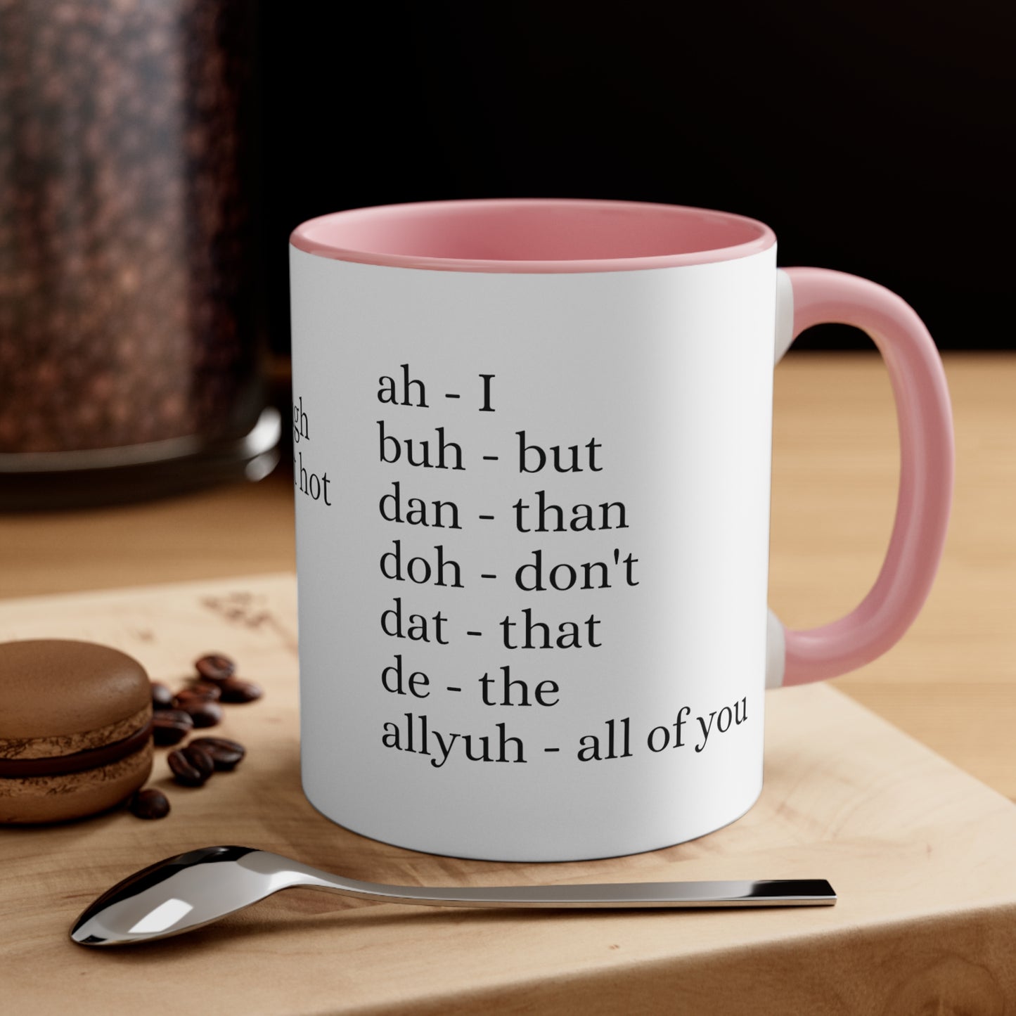 Trinidad slang Coffee Mug, 11oz