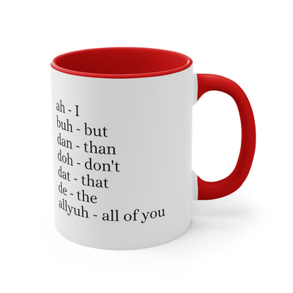 Trinidad slang Coffee Mug, 11oz