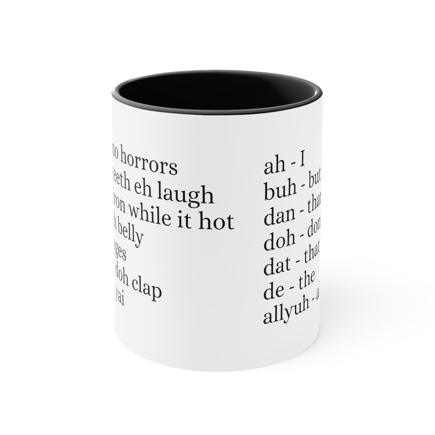 Trinidad slang Coffee Mug, 11oz