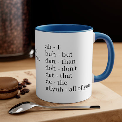 Trinidad slang Coffee Mug, 11oz